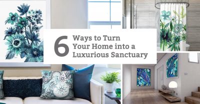 Ways to Turn Your Home into a Luxurious Sanctuary